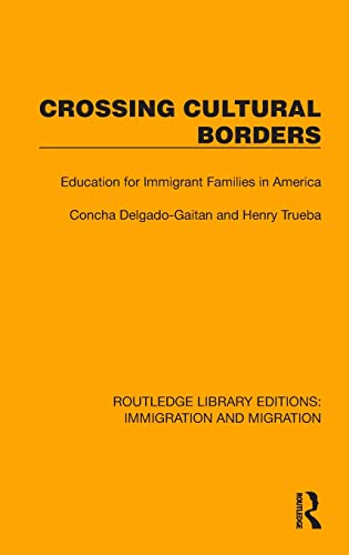 Imagen de archivo de Crossing Cultural Borders (Routledge Library Editions: Immigration and Migration) a la venta por California Books