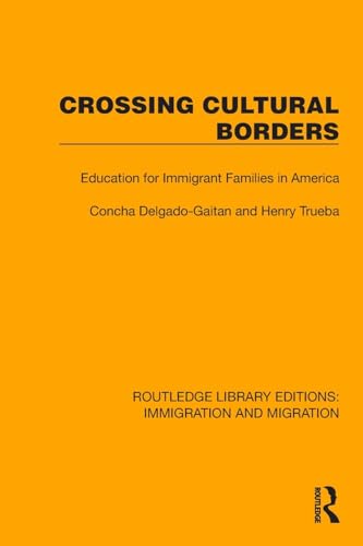 Beispielbild fr Crossing Cultural Borders (Routledge Library Editions: Immigration and Migration) zum Verkauf von California Books