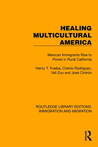 Beispielbild fr Healing Multicultural America (Routledge Library Editions: Immigration and Migration) zum Verkauf von Books Puddle