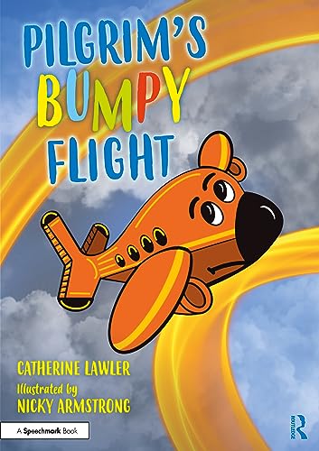 Imagen de archivo de Pilgrim's Bumpy Flight : Helping Young Children Learn About Domestic Abuse Safety Planning a la venta por GreatBookPrices