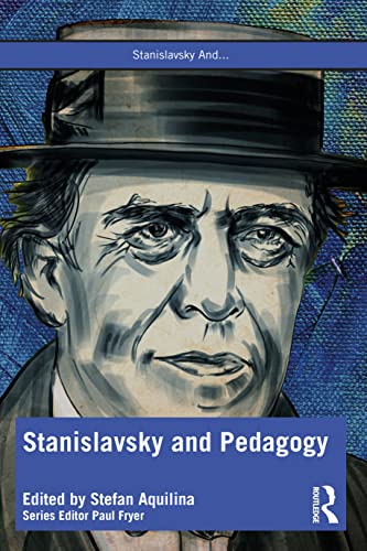 Stock image for Stanislavsky and Pedagogy for sale by GreatBookPrices