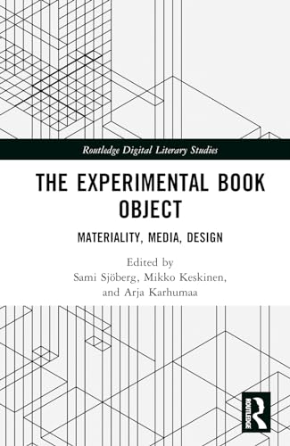 Stock image for The Experimental Book Object: Materiality, Media, Design for sale by THE SAINT BOOKSTORE