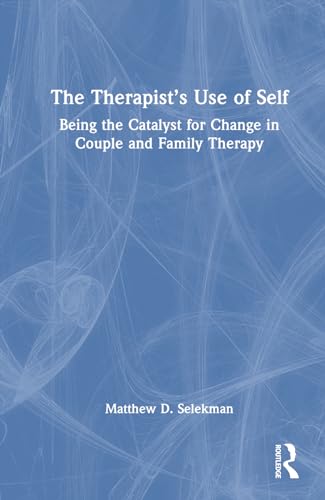 Stock image for The Therapist's Use of Self for sale by Blackwell's