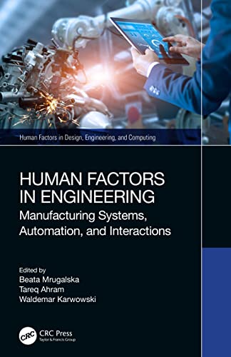 9781032370088: Human Factors in Engineering: Manufacturing Systems, Automation, and Interactions
