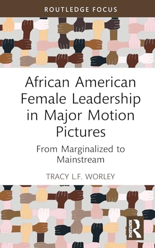Beispielbild fr African American Female Leadership in Major Motion Pictures zum Verkauf von Blackwell's