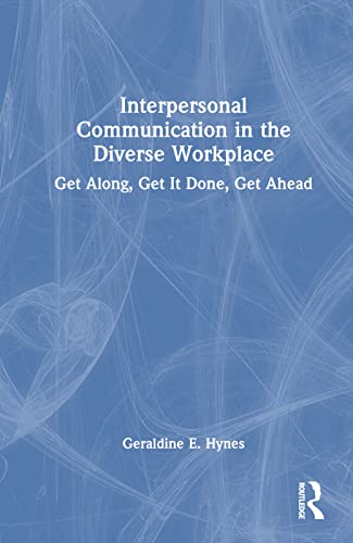 Stock image for Interpersonal Communication in the Diverse Workplace for sale by Blackwell's