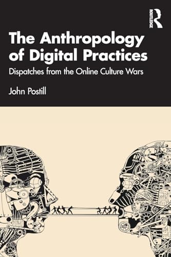 9781032370828: The Anthropology of Digital Practices
