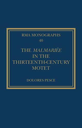 Imagen de archivo de The Malmarie in the Thirteenth-Century Motet a la venta por Blackwell's