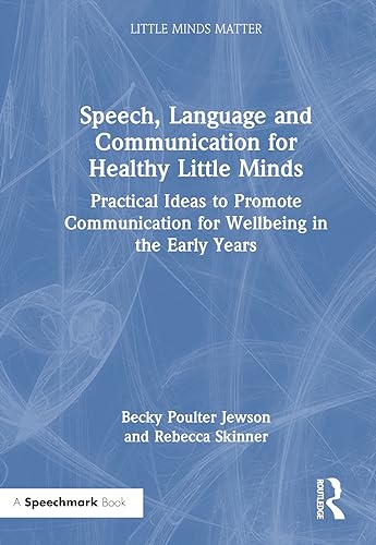 Beispielbild fr Speech, Language and Communication for Healthy Little Minds zum Verkauf von Blackwell's