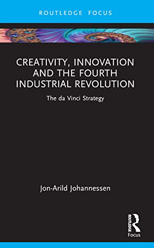 Stock image for Creativity, Innovation and the Fourth Industrial Revolution for sale by Blackwell's