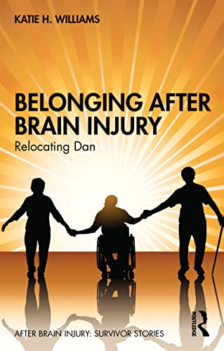 Stock image for Belonging After Brain Injury for sale by Blackwell's