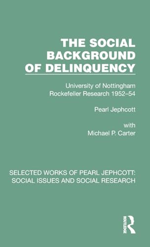 Stock image for The Social Background of Delinquency for sale by Blackwell's