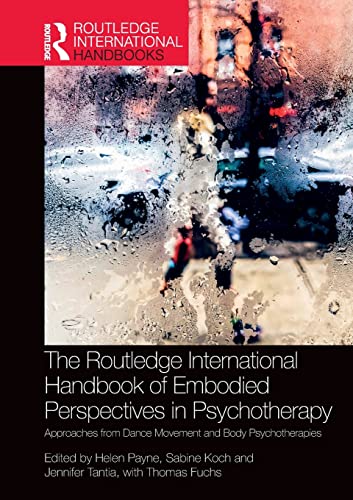 Imagen de archivo de The Routledge International Handbook of Embodied Perspectives in Psychotherapy a la venta por Blackwell's