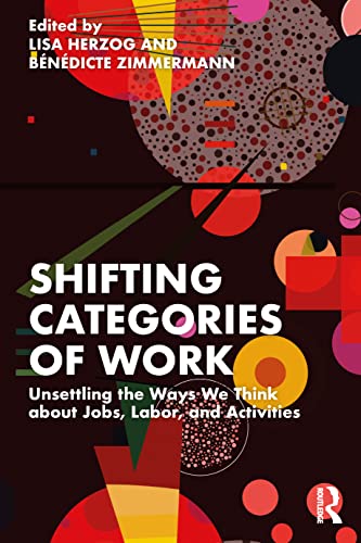 Stock image for Shifting Categories of Work for sale by Blackwell's