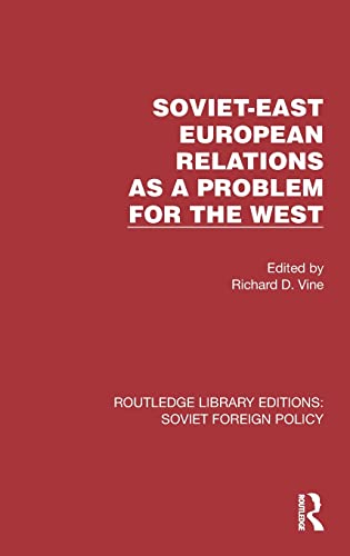 Beispielbild fr Soviet-East European Relations as a Problem for the West zum Verkauf von Blackwell's