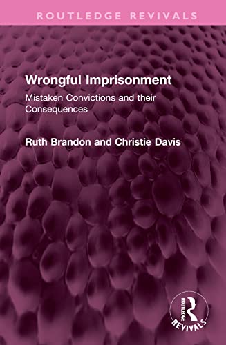 9781032376868: Wrongful Imprisonment (Routledge Revivals)