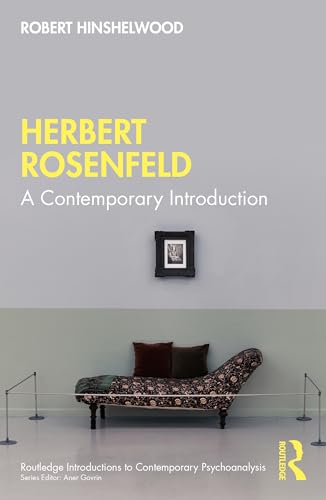 9781032380384: Herbert Rosenfeld (Routledge Introductions to Contemporary Psychoanalysis)