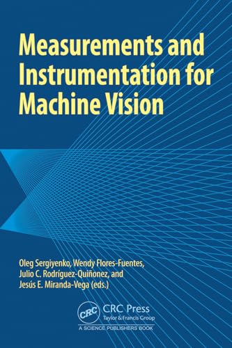 Beispielbild fr Measurements and Instrumentation for Machine Vision zum Verkauf von California Books