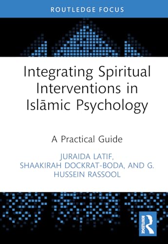 Beispielbild fr Integrating Spiritual Interventions in Islamic Psychology zum Verkauf von Blackwell's