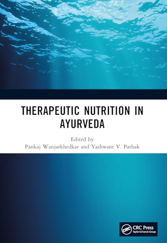 Stock image for Therapeutic Nutrition in Ayurveda for sale by Blackwell's