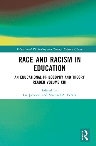 Beispielbild fr Race and Racism in Education Volume XIII zum Verkauf von Blackwell's