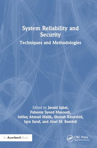 Beispielbild fr System Reliability and Security: Techniques and Methodologies zum Verkauf von Revaluation Books