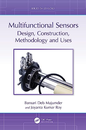 9781032390796: Multifunctional Sensors: Design, Construction, Methodology and Uses (Series in Sensors)