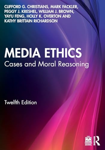 Beispielbild fr Media Ethics: Cases and Moral Reasoning zum Verkauf von California Books