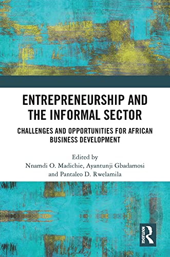 Stock image for Entrepreneurship and the Informal Sector for sale by Blackwell's