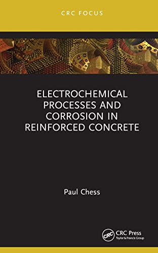 Beispielbild fr Electrochemical Processes and Corrosion in Reinforced Concrete zum Verkauf von Blackwell's