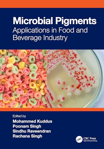 Stock image for Microbial Pigments: Applications in Food and Beverage Industry for sale by THE SAINT BOOKSTORE