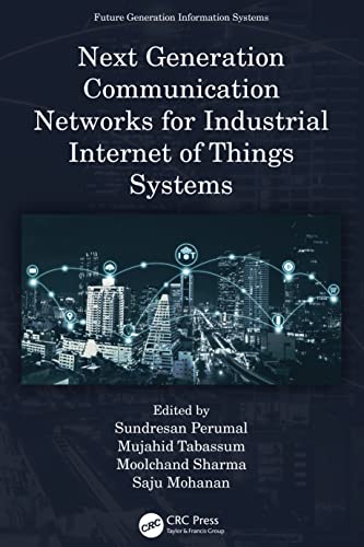 Beispielbild fr Next Generation Communication Networks for Industrial Internet of Things Systems zum Verkauf von Blackwell's