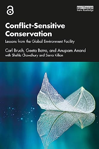 Beispielbild fr Conflict-Sensitive Conservation: Lessons from the Global Environment Facility zum Verkauf von Monster Bookshop