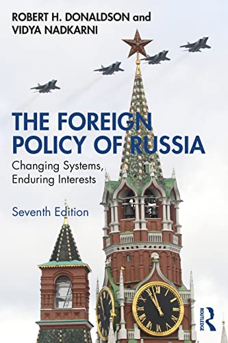 Beispielbild fr The Foreign Policy of Russia: Changing Systems, Enduring Interests zum Verkauf von Monster Bookshop