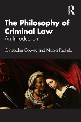 Stock image for The Philosophy of Criminal Law for sale by Blackwell's