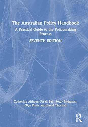 9781032399072: The Australian Policy Handbook: A Practical Guide to the Policymaking Process