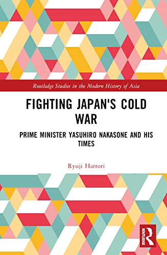 Beispielbild fr Fighting Japan's Cold War zum Verkauf von Blackwell's