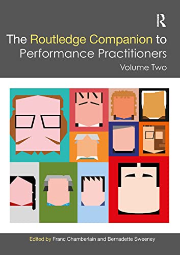 Beispielbild fr The Routledge Companion to Performance Practitioners. Volume 2 zum Verkauf von Blackwell's