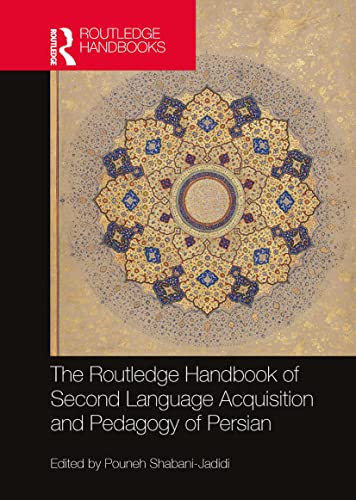 Stock image for The Routledge Handbook of Second Language Acquisition and Pedagogy of Persian for sale by Blackwell's