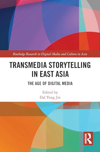 Stock image for Transmedia Storytelling in East Asia for sale by Blackwell's