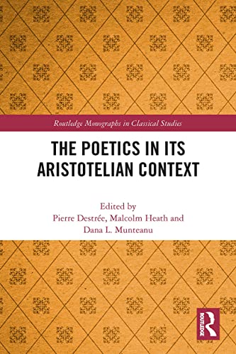 Beispielbild fr The Poetics in Its Aristotelian Context zum Verkauf von Blackwell's