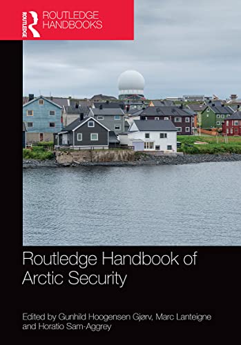 Beispielbild fr Routledge Handbook of Arctic Security zum Verkauf von Blackwell's