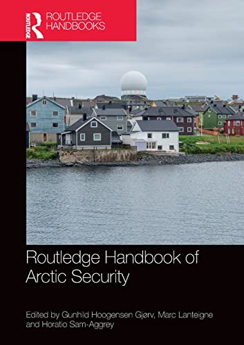 Stock image for Routledge Handbook of Arctic Security for sale by Blackwell's