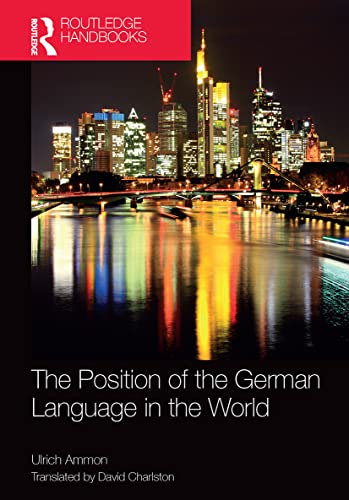 Beispielbild fr The Position of the German Language in the World zum Verkauf von Reuseabook