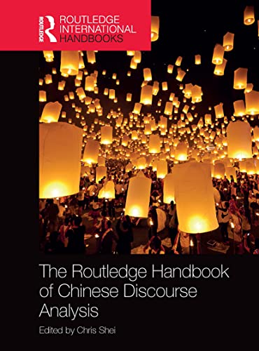 9781032401706: The Routledge Handbook of Chinese Discourse Analysis
