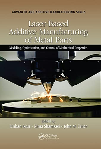 Stock image for Laser-Based Additive Manufacturing of Metal Parts (Advanced and Additive Manufacturing Series) for sale by WorldofBooks