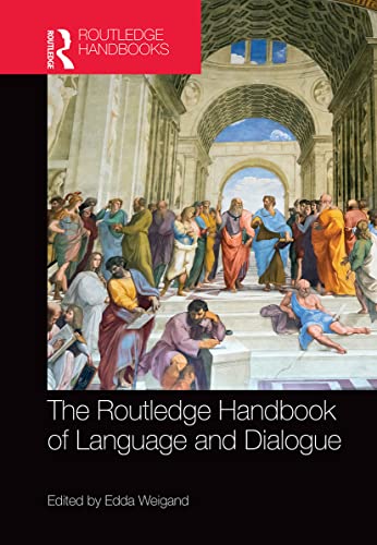 Imagen de archivo de The Routledge Handbook of Language and Dialogue a la venta por Blackwell's