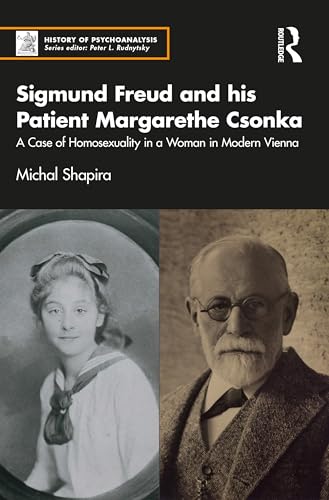 Imagen de archivo de Sigmund Freud and His Patient Margarethe Csonka a la venta por Blackwell's