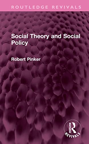 Stock image for Social Theory and Social Policy for sale by Revaluation Books