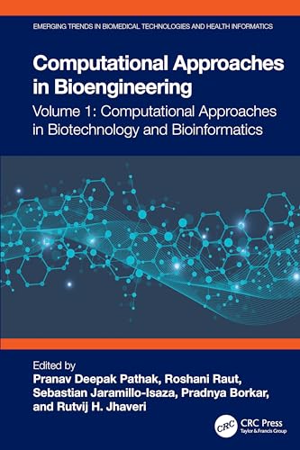 Beispielbild fr Computational Approaches in Biotechnology and Bioinformatics (Emerging Trends in Biomedical Technologies and Health informatics) zum Verkauf von Ria Christie Collections